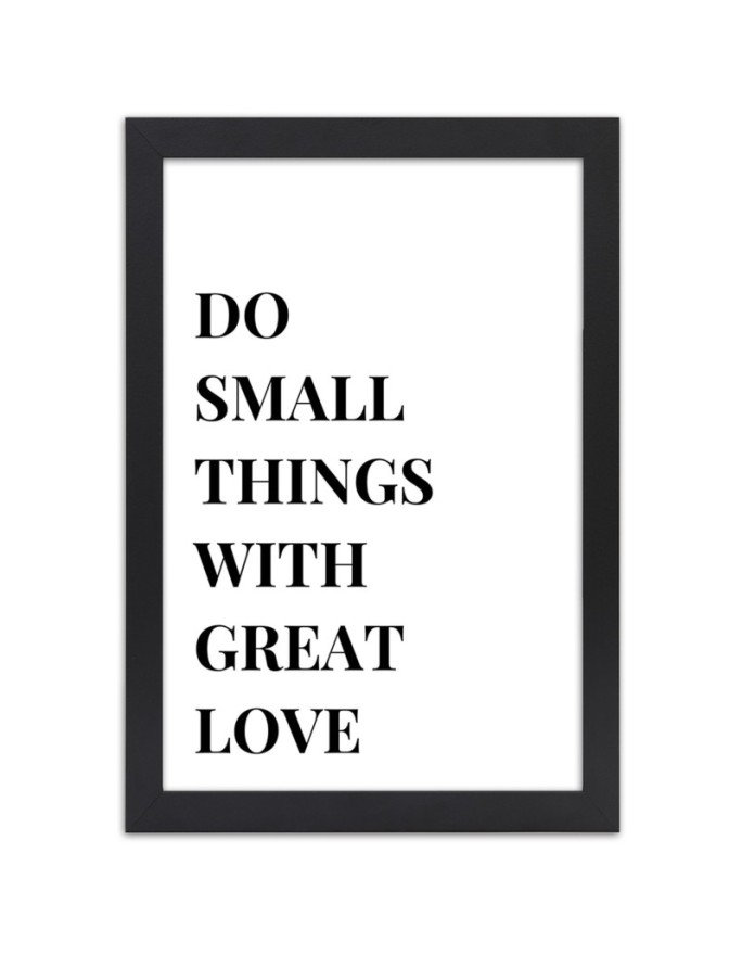Poster Do small things with...