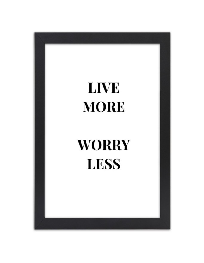 Poster Live more, worry less