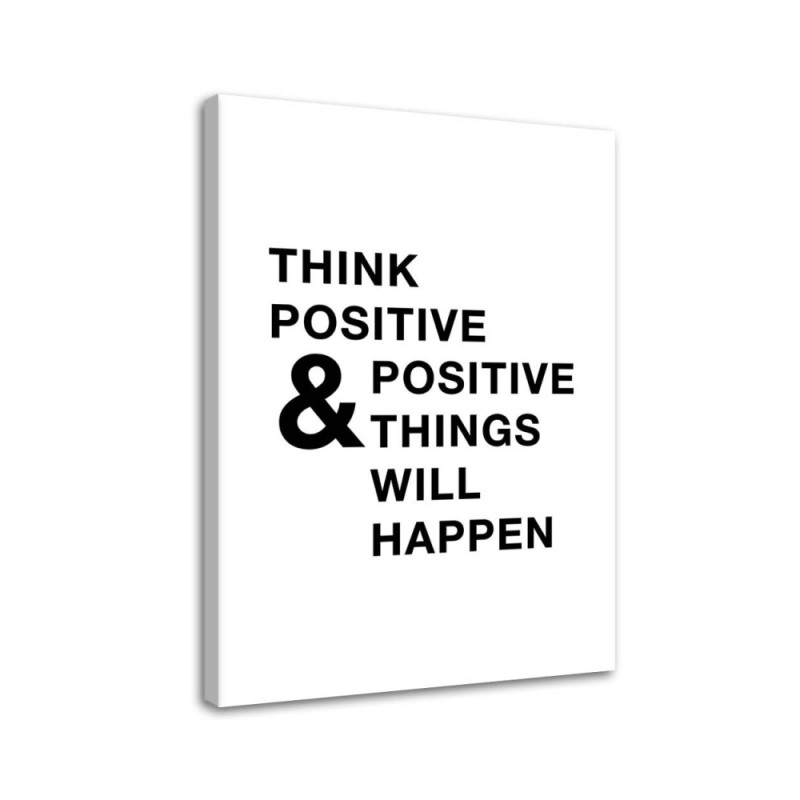 Motivational Think positive - Picture with quotes on a canvas | FEEBY