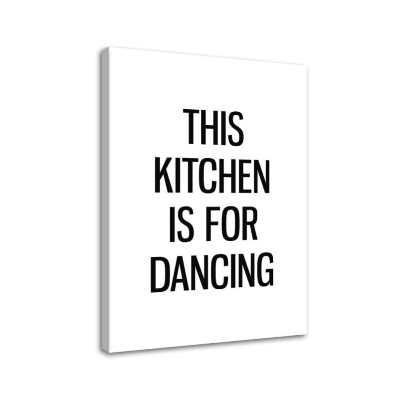 Dancing quotes kitchen - Modern Canvas painting for the kitchen | FEEBY
