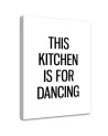 Dancing quotes kitchen - Modern Canvas painting for the kitchen | FEEBY