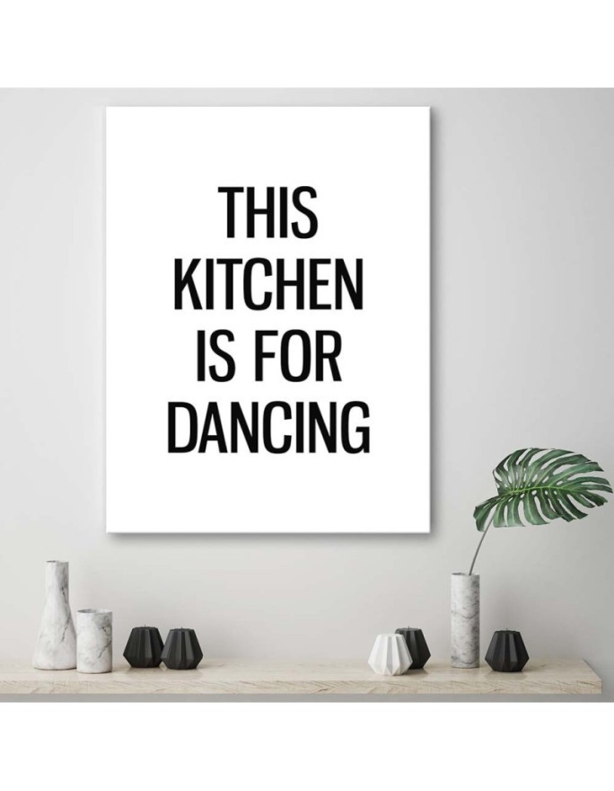 Dancing quotes kitchen - Modern Canvas painting for the kitchen | FEEBY