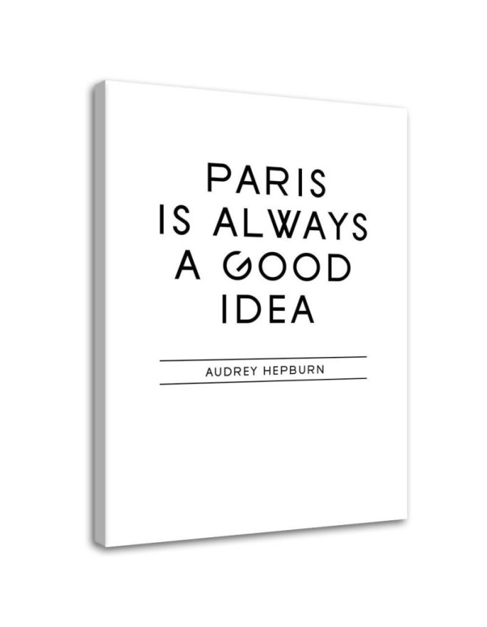 Paris is a good idea quote - Modern wall painting | FEEBY