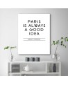 Paris is a good idea quote - Modern wall painting | FEEBY