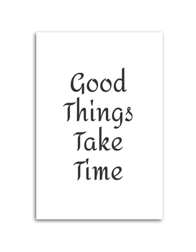 Typography painting - Inscription Good things have to wait
