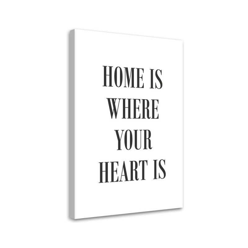 Image with inscriptions - Quote Home is where your heart is