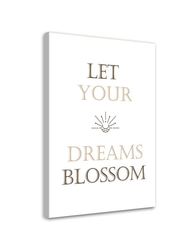 Letterpress painting - Let your dream blossom quote