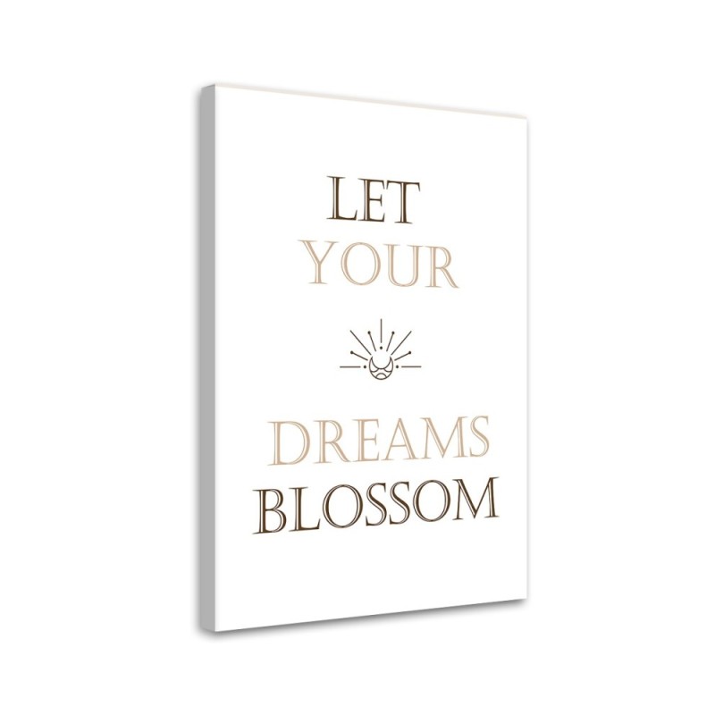 Letterpress painting - Let your dream blossom quote
