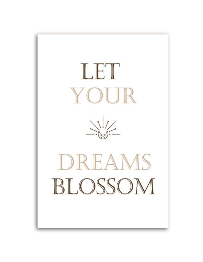 Letterpress painting - Let your dream blossom quote