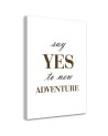 Picture with inscriptions for the living room - Say Yes inscription