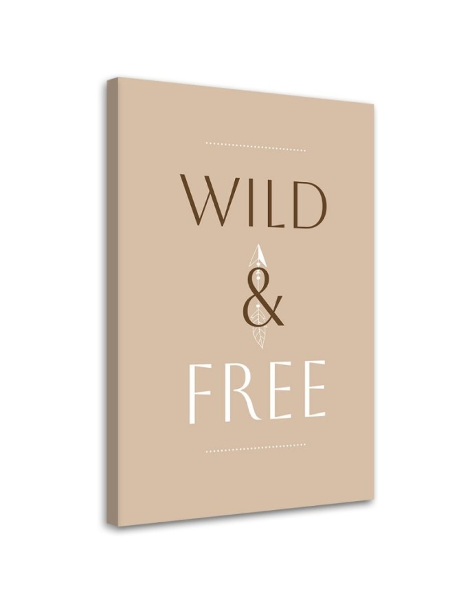 Picture with inscriptions for the office - Inscription Wild & Free