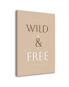Picture with inscriptions for the office - Inscription Wild & Free