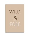 Picture with inscriptions for the office - Inscription Wild & Free