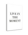 Canvas painting - Inscription Live in the moment | FEEBY