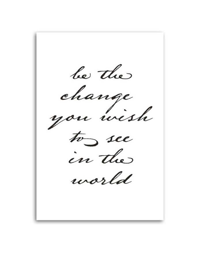 Canvas painting - Inscription Be the change you wish | FEEBY